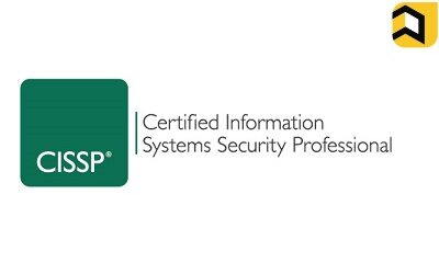 ISC2 Certified Information Systems Security Professional – CISSP